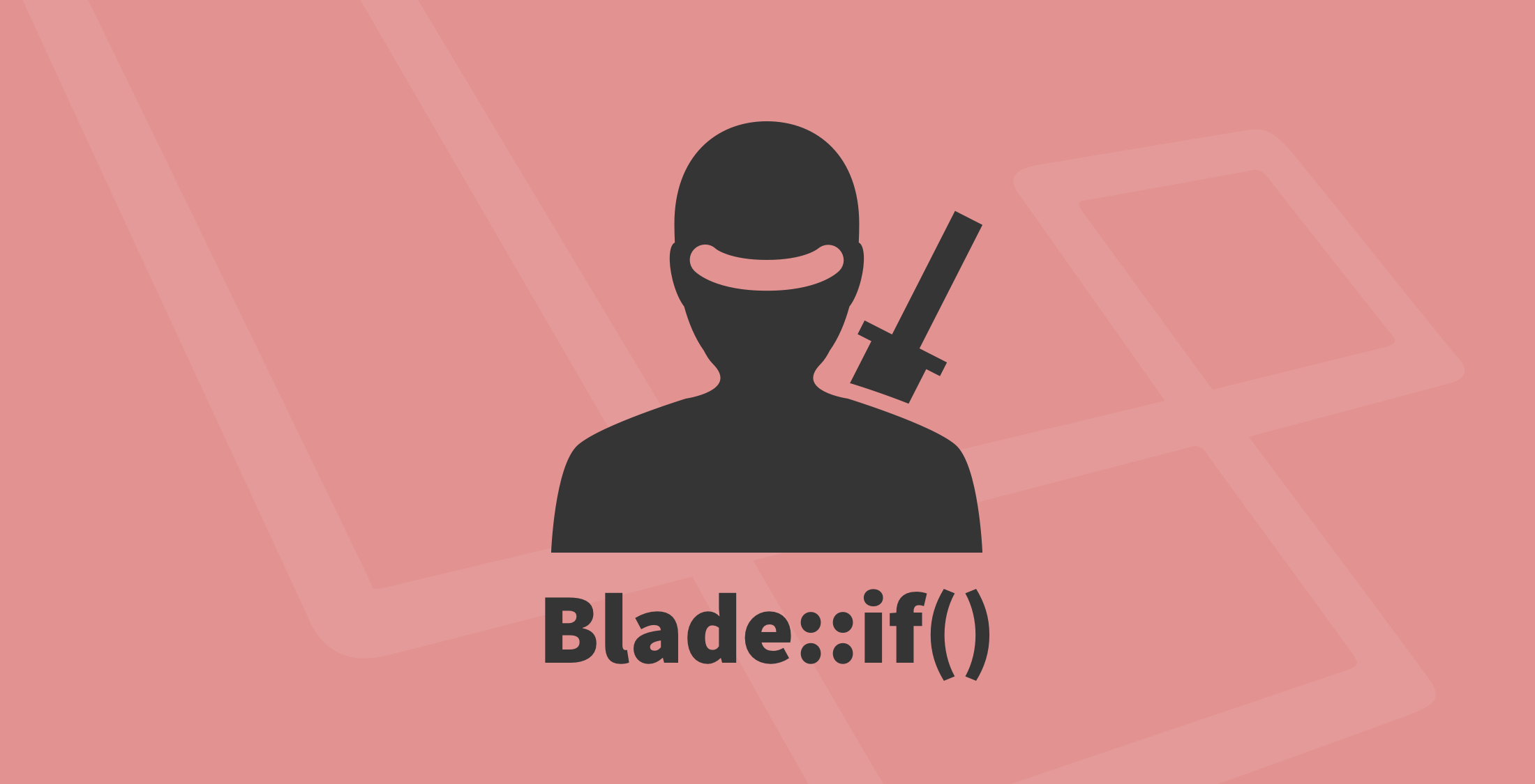 Blade::if() Directives image